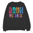 Bruh We Back Teachers Retro Back To School Boys Girls Kids Women Crewneck Sweatshirt, novelty gifts, funny gifts Bruh We Back Teachers Retro Back To School Boys Girls Kids Women Crewneck Sweatshirt, novelty gifts, funny gifts