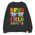 Bruh It's Field Day Teacher Boys Girls Kids Field Day 2025 Women Crewneck Sweatshirt, novelty gifts, funny gifts