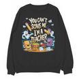 You Can't Scare Me I'm A Teacher Cool Math Teacher Halloween Women Crewneck Sweatshirt, novelty gifts, funny gifts