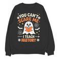 You Can't Scare Me I Teach History Retro Teacher Halloween Women Crewneck Sweatshirt, novelty gifts, funny gifts