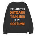 Daycare Teacher Halloween Costume Tired Day Care Shirt Women Crewneck Sweatshirt, novelty gifts, funny gifts Daycare Teacher Halloween Costume Tired Day Care Shirt Women Crewneck Sweatshirt, novelty gifts, funny gifts