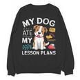 My Dog Ate My Lesson Plan Teacher Back To School Women Crewneck Sweatshirt, novelty gifts, funny gifts