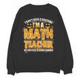 I Don't Need A Costume I'm A Math Teacher Halloween Women Crewneck Sweatshirt, novelty gifts, funny gifts I Don't Need A Costume I'm A Math Teacher Halloween Women Crewneck Sweatshirt, novelty gifts, funny gifts