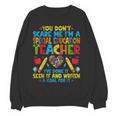 You Don't Scare Me I'm A Special Education Teacher SPED Women Crewneck Sweatshirt, novelty gifts, funny gifts You Don't Scare Me I'm A Special Education Teacher SPED Women Crewneck Sweatshirt, novelty gifts, funny gifts
