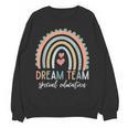 Dream Team Special Education Teacher ED SPED Squad Rainbow Women Crewneck Sweatshirt, novelty gifts, funny gifts Dream Team Special Education Teacher ED SPED Squad Rainbow Women Crewneck Sweatshirt, novelty gifts, funny gifts