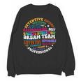 Educators Special Ed Teacher Special Education Dream Team Women Crewneck Sweatshirt, novelty gifts, funny gifts Educators Special Ed Teacher Special Education Dream Team Women Crewneck Sweatshirt, novelty gifts, funny gifts