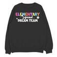 Elementary Squad Dream Team Teacher Student Back To School Women Crewneck Sweatshirt, novelty gifts, funny gifts Elementary Squad Dream Team Teacher Student Back To School Women Crewneck Sweatshirt, novelty gifts, funny gifts