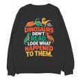English Teacher Dinosaurs Didn’t Read What Happened To Them Women Crewneck Sweatshirt, novelty gifts, funny gifts English Teacher Dinosaurs Didn’t Read What Happened To Them Women Crewneck Sweatshirt, novelty gifts, funny gifts
