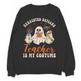 Exhausted Daycare Teacher Is My Costume Halloween Ghost Fun For Men Women Women Crewneck Sweatshirt, novelty gifts, funny gifts Exhausted Daycare Teacher Is My Costume Halloween Ghost Fun For Men Women Women Crewneck Sweatshirt, novelty gifts, funny gifts