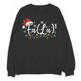 FA LA8 Christmas Santa Fa La Math Teacher Student Women Crewneck Sweatshirt, novelty gifts, funny gifts
