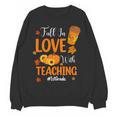 Fall In Love With Teaching 1st Grade Teacher Thanksgiving For Men Women Girls Kids Women Crewneck Sweatshirt, novelty gifts, funny gifts