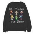 My Favorite Monsters Call Me Teacher Thank Mummy Vampire Bat Women Crewneck Sweatshirt, novelty gifts, funny gifts My Favorite Monsters Call Me Teacher Thank Mummy Vampire Bat Women Crewneck Sweatshirt, novelty gifts, funny gifts