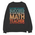 If At First You Don't Succeed Try Doing Math Teacher Women Crewneck Sweatshirt, novelty gifts, funny gifts If At First You Don't Succeed Try Doing Math Teacher Women Crewneck Sweatshirt, novelty gifts, funny gifts