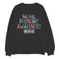 But First Phonemic Awareness Reading Teacher Interventionist Women Crewneck Sweatshirt, novelty gifts, funny gifts But First Phonemic Awareness Reading Teacher Interventionist Women Crewneck Sweatshirt, novelty gifts, funny gifts