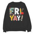 Fri Yay Teacher Happy Friday Friyay Weekend Back To School Women Crewneck Sweatshirt, novelty gifts, funny gifts Fri Yay Teacher Happy Friday Friyay Weekend Back To School Women Crewneck Sweatshirt, novelty gifts, funny gifts