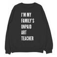 Funny Art Teacher Women Crewneck Sweatshirt, novelty gifts, funny gifts Funny Art Teacher Women Crewneck Sweatshirt, novelty gifts, funny gifts
