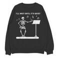 Funny Skeleton Music Teacher I'Ll Wait Until It's Quiet Women Crewneck Sweatshirt, novelty gifts, funny gifts Funny Skeleton Music Teacher I'Ll Wait Until It's Quiet Women Crewneck Sweatshirt, novelty gifts, funny gifts