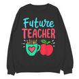 Future Teacher Education Student Women Crewneck Sweatshirt, novelty gifts, funny gifts