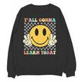 You All Gonna Learn Today Shirt Retro Groovy Teacher Life Women Crewneck Sweatshirt, novelty gifts, funny gifts You All Gonna Learn Today Shirt Retro Groovy Teacher Life Women Crewneck Sweatshirt, novelty gifts, funny gifts