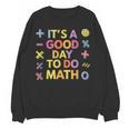 Good Day To Do Math Teacher Appreciation Day Science Women Crewneck Sweatshirt, novelty gifts, funny gifts Good Day To Do Math Teacher Appreciation Day Science Women Crewneck Sweatshirt, novelty gifts, funny gifts