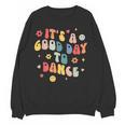 Groovy Its A Good Day To Dance Dance Teacher Women Crewneck Sweatshirt, novelty gifts, funny gifts Groovy Its A Good Day To Dance Dance Teacher Women Crewneck Sweatshirt, novelty gifts, funny gifts