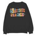 Groovy Substitute Teacher Retro Teacher Back To School Women Crewneck Sweatshirt, novelty gifts, funny gifts