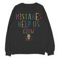 Growth Mindset Shirt For Teacher Mistakes Help Us Grow Women Crewneck Sweatshirt, novelty gifts, funny gifts