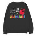 H Is For Head Start Teacher First Day Of School Tee Women Crewneck Sweatshirt, novelty gifts, funny gifts H Is For Head Start Teacher First Day Of School Tee Women Crewneck Sweatshirt, novelty gifts, funny gifts