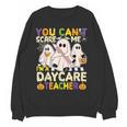 Halloween You Can't Scare Me I'm a Daycare Teacher Ghost Women Crewneck Sweatshirt, novelty gifts, funny gifts