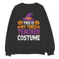 Halloween Costumes For Teachers Tired Teacher Costume Tee Women Crewneck Sweatshirt, novelty gifts, funny gifts