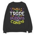 Halloween Teacher Will Trade Students For Candy Women Men Women Crewneck Sweatshirt, novelty gifts, funny gifts