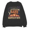 Haunted By Math 67 Meme Math Teacher Square Root 4489 Women Crewneck Sweatshirt, novelty gifts, funny gifts
