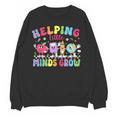 Helping Little Minds Grow Teacher Life Back To School Women Crewneck Sweatshirt, novelty gifts, funny gifts
