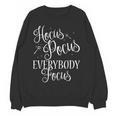 Hocus Pocus Everybody Focus Teacher Halloween Shirt Women Crewneck Sweatshirt, novelty gifts, funny gifts