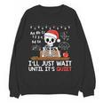 I'Ll Just Wait Until It's Quiet Skeleton Teacher Christmas Women Crewneck Sweatshirt, novelty gifts, funny gifts I'Ll Just Wait Until It's Quiet Skeleton Teacher Christmas Women Crewneck Sweatshirt, novelty gifts, funny gifts