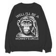 Well I'Ll Be a Monkey's Uncle Teacher And Student Women Crewneck Sweatshirt, novelty gifts, funny gifts Well I'Ll Be a Monkey's Uncle Teacher And Student Women Crewneck Sweatshirt, novelty gifts, funny gifts