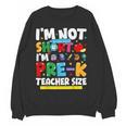 I'm Not Short I'm Pre-K Teacher Size Back To School Teacher Women Crewneck Sweatshirt, novelty gifts, funny gifts