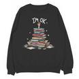 I'm Ok Read Book Reading Nerd Librarian Teacher School Women Crewneck Sweatshirt, novelty gifts, funny gifts I'm Ok Read Book Reading Nerd Librarian Teacher School Women Crewneck Sweatshirt, novelty gifts, funny gifts