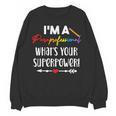 I'm A Paraprofessional What's Your Superpower Para Teacher Women Crewneck Sweatshirt, novelty gifts, funny gifts