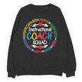 Instructional Coach Squad Teacher Assistant Support Team Women Crewneck Sweatshirt, novelty gifts, funny gifts Instructional Coach Squad Teacher Assistant Support Team Women Crewneck Sweatshirt, novelty gifts, funny gifts