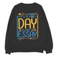 It's A Fine Day To Write An Essay Class English Teacher Women Crewneck Sweatshirt, novelty gifts, funny gifts It's A Fine Day To Write An Essay Class English Teacher Women Crewneck Sweatshirt, novelty gifts, funny gifts