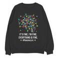 It's Fine I'm Fine Christmas Light Principal Teacher Xmas Men Women Women Crewneck Sweatshirt, novelty gifts, funny gifts