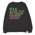 It's A Good Day To Teach Fourth Grade 4th Grade Teacher Women Crewneck Sweatshirt, novelty gifts, funny gifts It's A Good Day To Teach Fourth Grade 4th Grade Teacher Women Crewneck Sweatshirt, novelty gifts, funny gifts