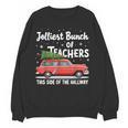 Jolliest Bunch Of Teachers This Side Of The Hallway Xmas PJ Women Crewneck Sweatshirt, novelty gifts, funny gifts