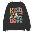 Kind Is Always Cool Teacher Graphic Tees Choose Kindness Women Crewneck Sweatshirt, novelty gifts, funny gifts Kind Is Always Cool Teacher Graphic Tees Choose Kindness Women Crewneck Sweatshirt, novelty gifts, funny gifts