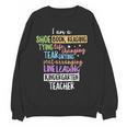 I Am A Kindergarten Teacher Shirt Creative Women Crewneck Sweatshirt, novelty gifts, funny gifts
