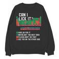 Can I Lick It Periodic Table Science Teacher Chemistry Women Crewneck Sweatshirt, novelty gifts, funny gifts
