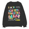 In My Maestra Era Spanish Bilingual Teacher Back To School Women Crewneck Sweatshirt, novelty gifts, funny gifts In My Maestra Era Spanish Bilingual Teacher Back To School Women Crewneck Sweatshirt, novelty gifts, funny gifts