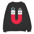 Magnet Science Pun T-Shirt For Geeks Science Teachers Women Crewneck Sweatshirt, novelty gifts, funny gifts