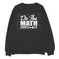 Do The Math 67 Meme Six Seven Men Women Teacher Women Crewneck Sweatshirt, novelty gifts, funny gifts